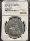 1892-93 Il Hk-214 So Called Dollar Sc 1 Michigan Columbian Expo Ngc Unc Details
