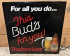 Vintage 1988 Budweiser Beer Lighted Sign-for All You Do This Bud s For You-lager