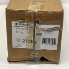 Greenlee 849 Electric Pvc Heater For 1 2  In  To 2  In  New In Box