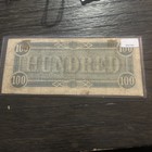 1864  100 One Hundred Dollar Confederate States Of America Note - Confederate No