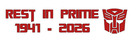 Vinyl Decal Sticker For Transformers Peter Cullen Rip Rest In Prime Optimus Fans