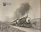 Southern Pacific El Paso Route Pictorial Steam Series Volume 38