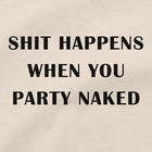 Bad Santa 2 T Shirt Drunk Sh t Happens Party Naked Thurman Merman Sandwiches Tee