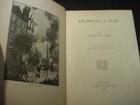 Fighting A Fire-1897-1st Edition  Great Photos And Pictures Of Fire Fighting