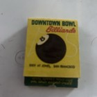 Downtown Bowl   Billiards San Francisco  Vtg Matchbook Cover Eddy At Jones Full