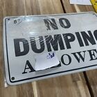 No Dumping Allowed Black White Metal Sign 10 X 7 Inch Thin Tin Vintage