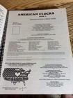 American Clock Book 4 Identification Price Guide Horology 1997 410pp Near Fine