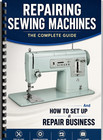 Repairing Sewing Machines Complete Service Repair Guide   Repair  Book 223p