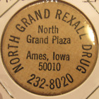 Vintage North Grand Rexall Drug Ames  Ia Wooden Nickel - Token Iowa