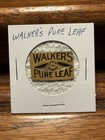 Walker   s Pure Leaf Vintage Tin Tobacco Tag