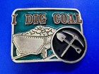 I Dig Coal Miner Mining Shovel And Pick Axe Tools Vintage Belt Buckle