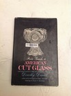 Dorothy Daniel  Price Guide To American Cut Glass Hardcover