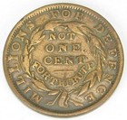 Hard Times Token Not One Cent  Ht 58  Very Fine-   341