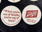 21 Vintage 1972 Schlitz Unused Beer Coaster    when You re Out Of Schlitz    3 1 2 