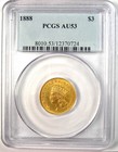 1888 Three Dollar Indian Gold Coin  3 - Certified Pcgs Au53 -  3 500 Value 