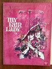 My Fair Lady Hardcover 1964 Movie Hard Cover Souvenir Book And 1958 Play Program