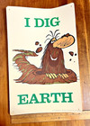 Large Antique Poster  i Dig Earth  1971 Thick