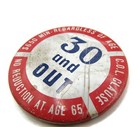 30 And Out Insurance Pin Button  650 Min Regardless Of Age C o l  Clause