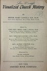 Visualized Church History  Vintage 1942  Sister Mary Loyola  Illustrated  Pb 