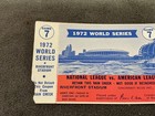 1972 World Series Game 7 Ticket Stub A s Vs Reds