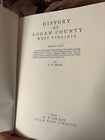 The History Of Logan County  West Virginia By G  T  Swain 432 Page Hardback Book