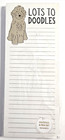 Emily Dumas Dog 4 x10  Magnet Memo    lots To Doodles  Notepad
