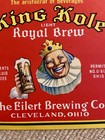 Rare 1934 King Kole Light Royal Brew Beer Label Eilert Brewing Co Cleveland  Oh