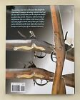 Muskets Of The Revolution And The French   Indian Wars Bill Ahearn