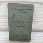 Lot 2 Baltimore Ohio Railroad Rules Rates Of Pay Conductors Trainmen 1927 1943