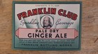 Rare 6 Near Mint Franklin Club Soda Label  Frankln Bottling Works Chester pa 