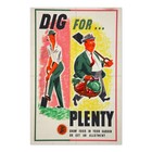 Food Production Dig For Plenty Wwii Propaganda Poster Aluminum Sign