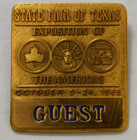 Vintage 1965 State Fair Of Texas Guest Badge Pin Exposition Of The Americas