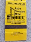 Astro Glendale Motel   Coffee Lounge Glendale Ca Vtg Matchbook Cover