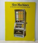 Slot Machines An Historical And Technological Report 1970 s Bally Herbert Jones