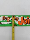 Vintage 1980s Marijuana Weed Dig My Joint Funny Parody Bumper Sticker 11x3