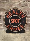 Antique Health Spot Shoes General Store Advertising Sign