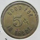Eldon Iowa Brass Trade Token Good For 5c In Trade   W e  Warren