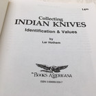 1986 Collecting Indian Knives Identification   Values Paperback Book Lar Hothem