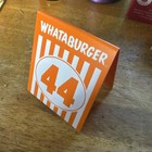  Whataburger Table Tent Number    44