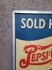 Rare Early Pepsi Cola Embossed Tin Sold Here Bigger Better Sign With Metal Stand