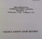 Albemarle County  Virginia Deed Abstracts 1758-1761