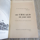 Vtg Booklet Brochure See Chicago On Your Own Where To Eat Stay What To See 1952
