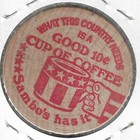 Sambo s Anywhere  Riverside  California  10   Cup Of Coffee  Token  Wooden Nickel