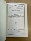 Vintage Year Book Of General Surgery 1949 Graham Antique Medical Surgical Book