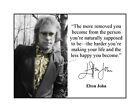 Young Elton John 8x10 Photo Print With Famous Quote Signed Autographed Music
