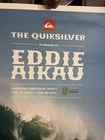 The Quiksilver In Memory Of Eddie Aikau Would Go 2010-11 Waimea Bay Hi Poster