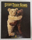 Steiff-teddy Bears Love For A Lifetime Hardback   1994 Steiff Collection Catalog