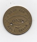 Old Brass Trade Token Good For One Well Drink Black Watch Los Gatos Ca