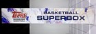 2025-26 Topps Basketball Superbox Costco Exclusive New Factory Sealed