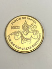 Dublin Dr  Pepper 120th Birthday Celebration Collector Coin 1 5 